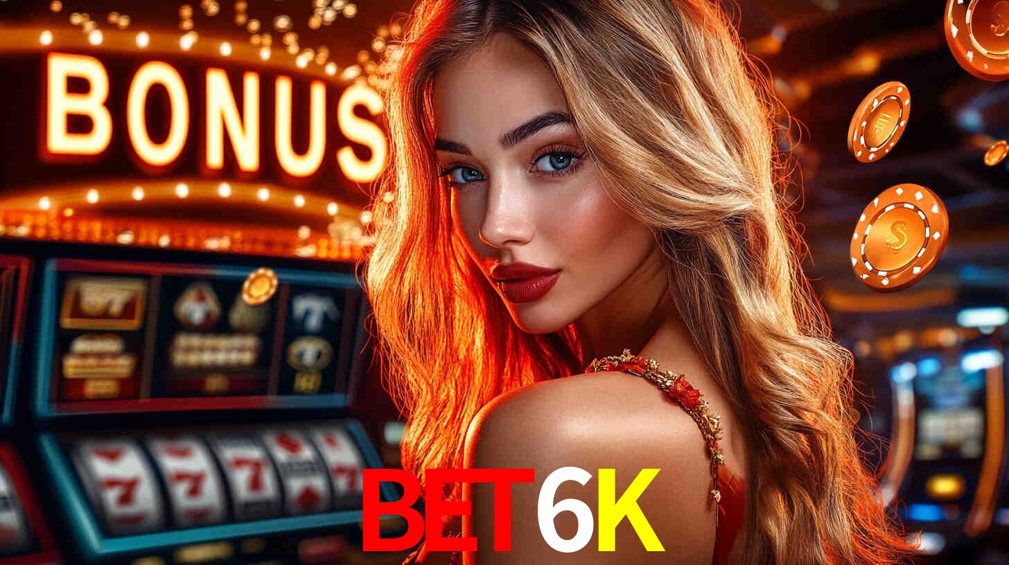 Bônus de Cadastro no BET6K